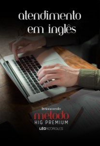 Aula 4 do Método HIG Premium